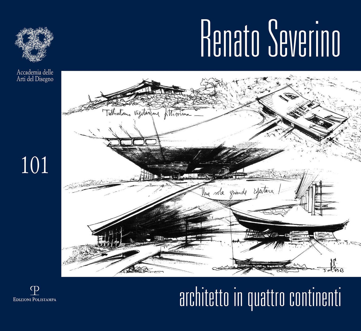 Renato Severino: Architetto in Quattro Continenti