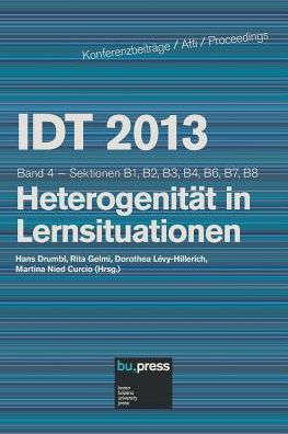 IDT 2013 Band 4 Heterogenität in Lernsituationen: Sektionen B1, B2, B3, B4, B6, B7, B8
