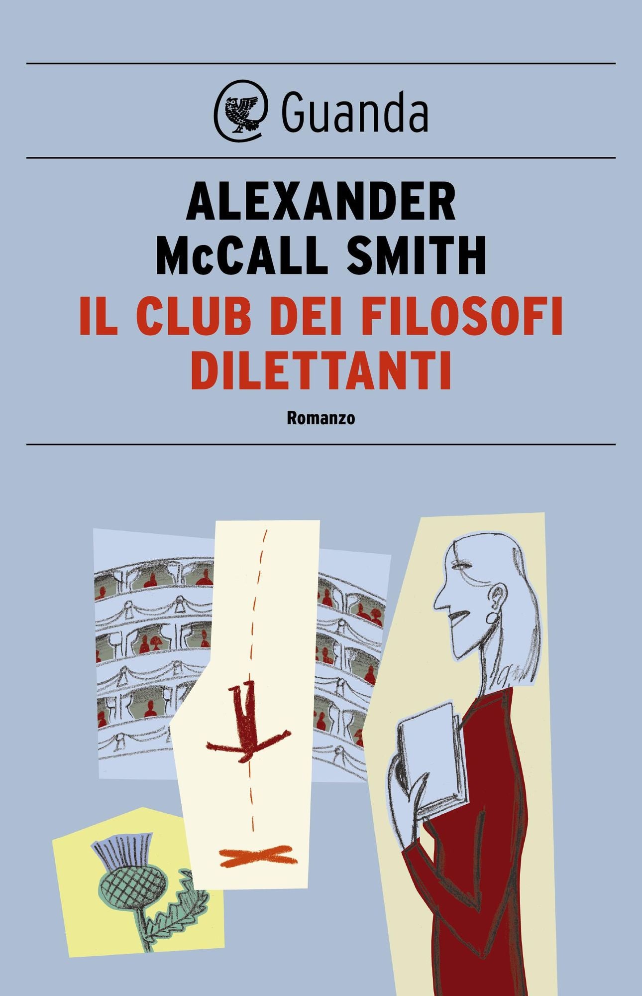 Il club dei filosofi dilettanti: Un caso per Isabel Dalhousie, filosofa e investigatrice