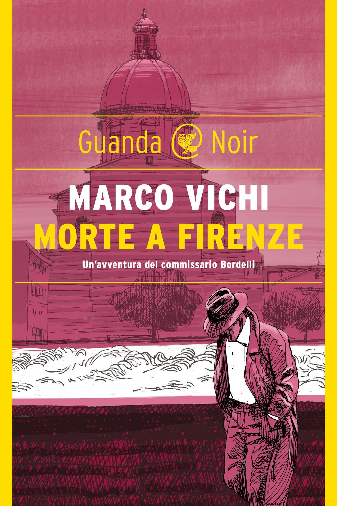 Morte a Firenze: Un'indagine del commissario Bordelli