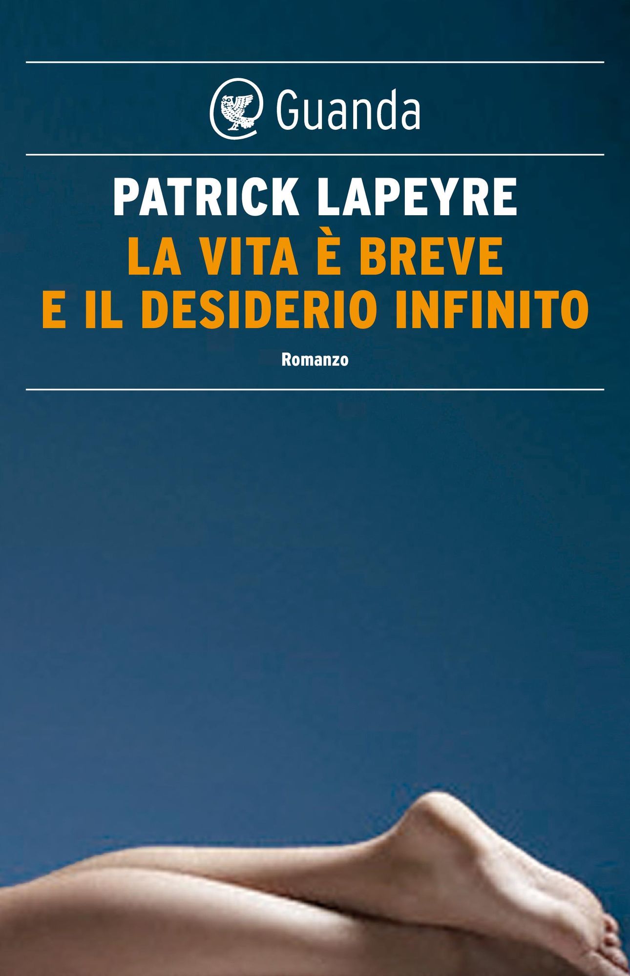La vita è breve e il desiderio infinito