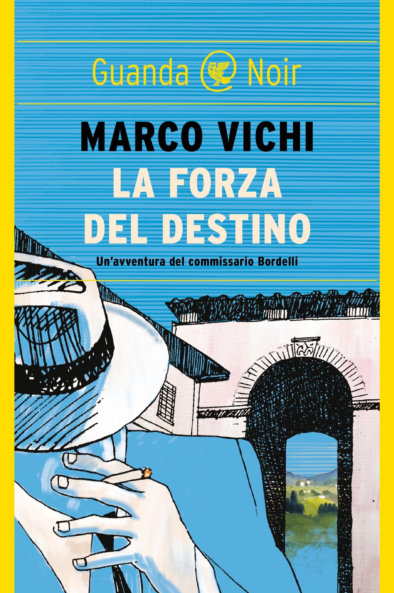 La forza del destino: Un'indagine del commissario Bordelli