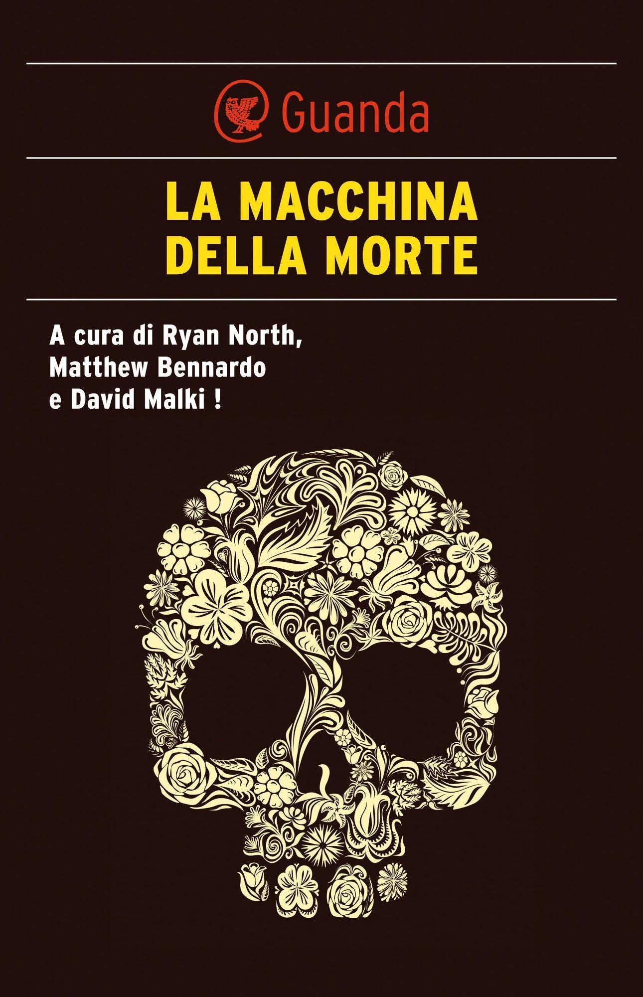 La macchina della morte: Un mondo in cui le persone sanno di che morte morire