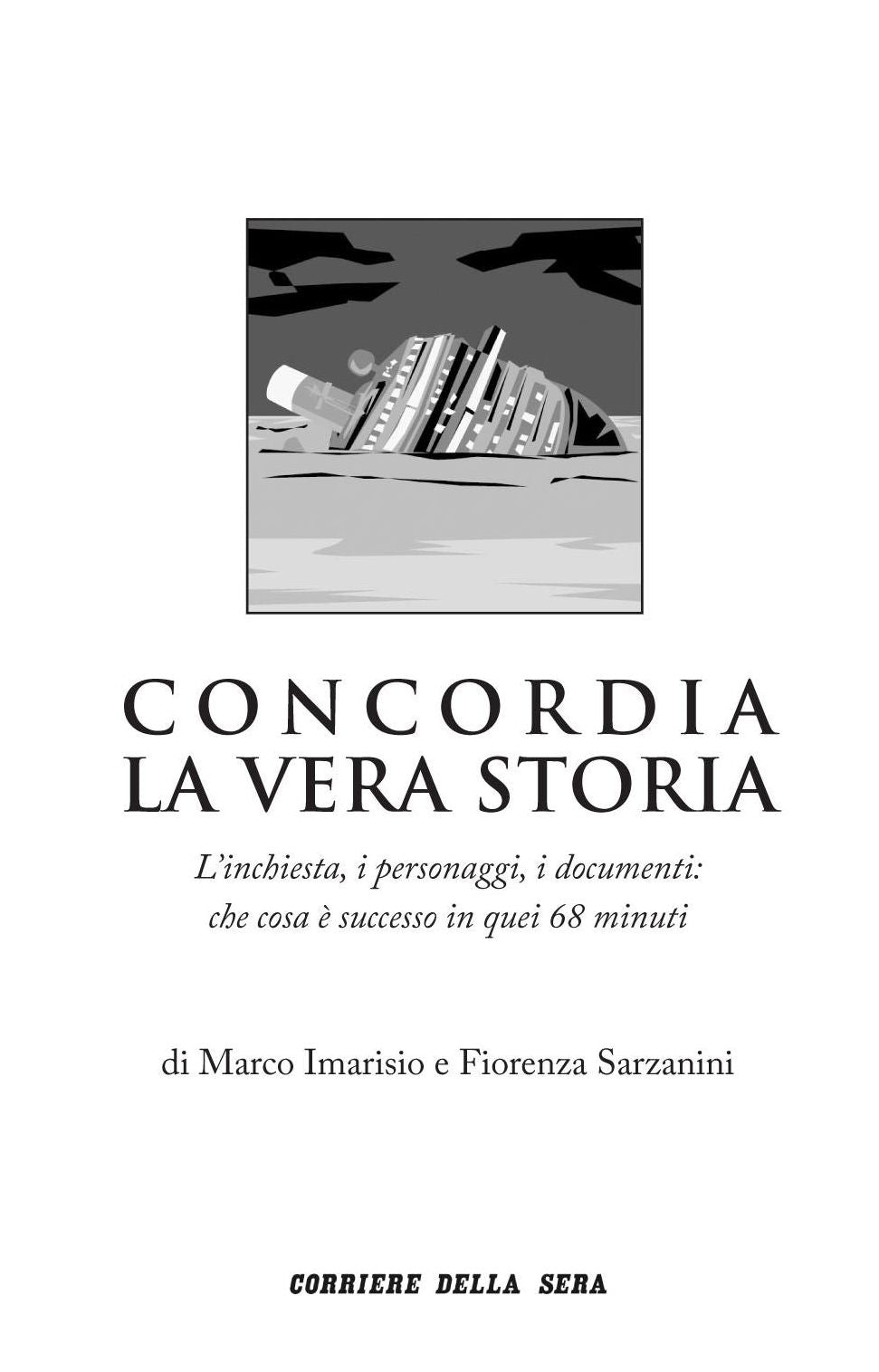 Concordia, la vera storia