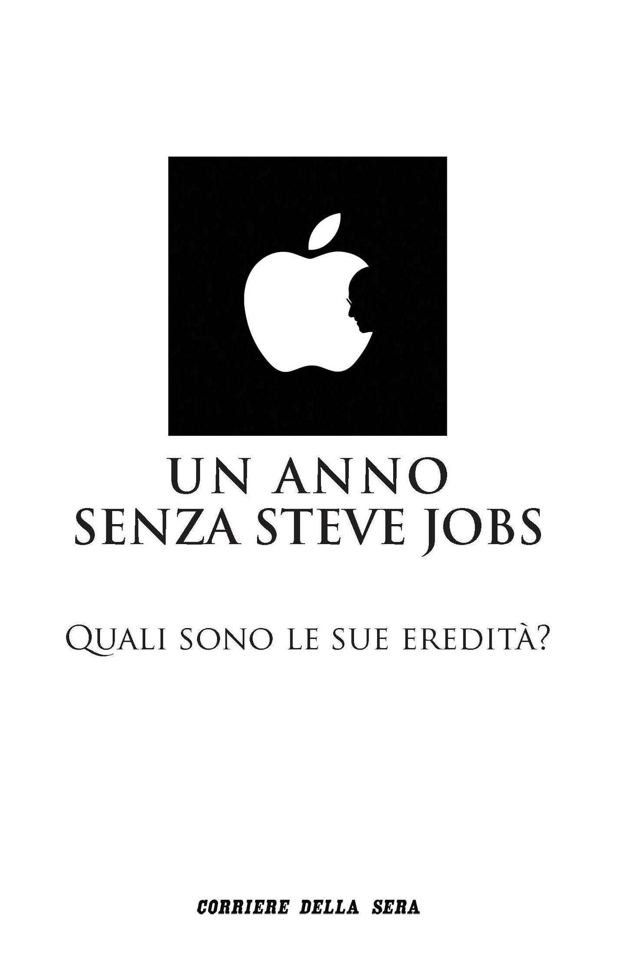 Un anno senza Steve Jobs: Quali sono le sue eredità?