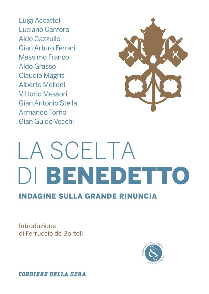 La scelta di Benedetto: Indagine sulla grande rinuncia