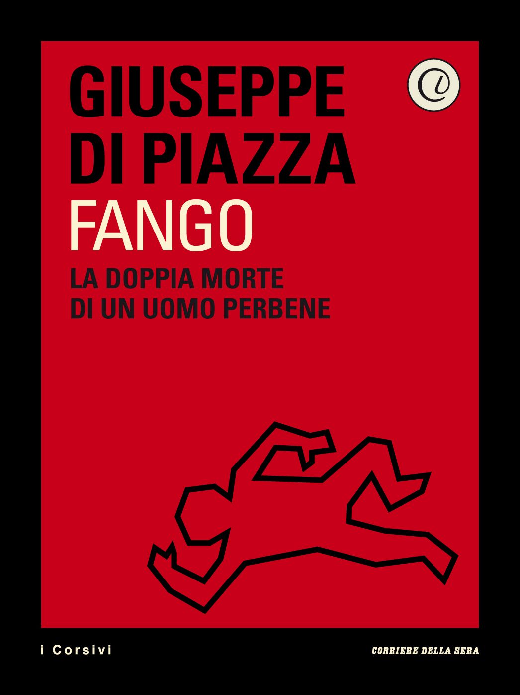 Fango: La doppia morte di un uomo per bene