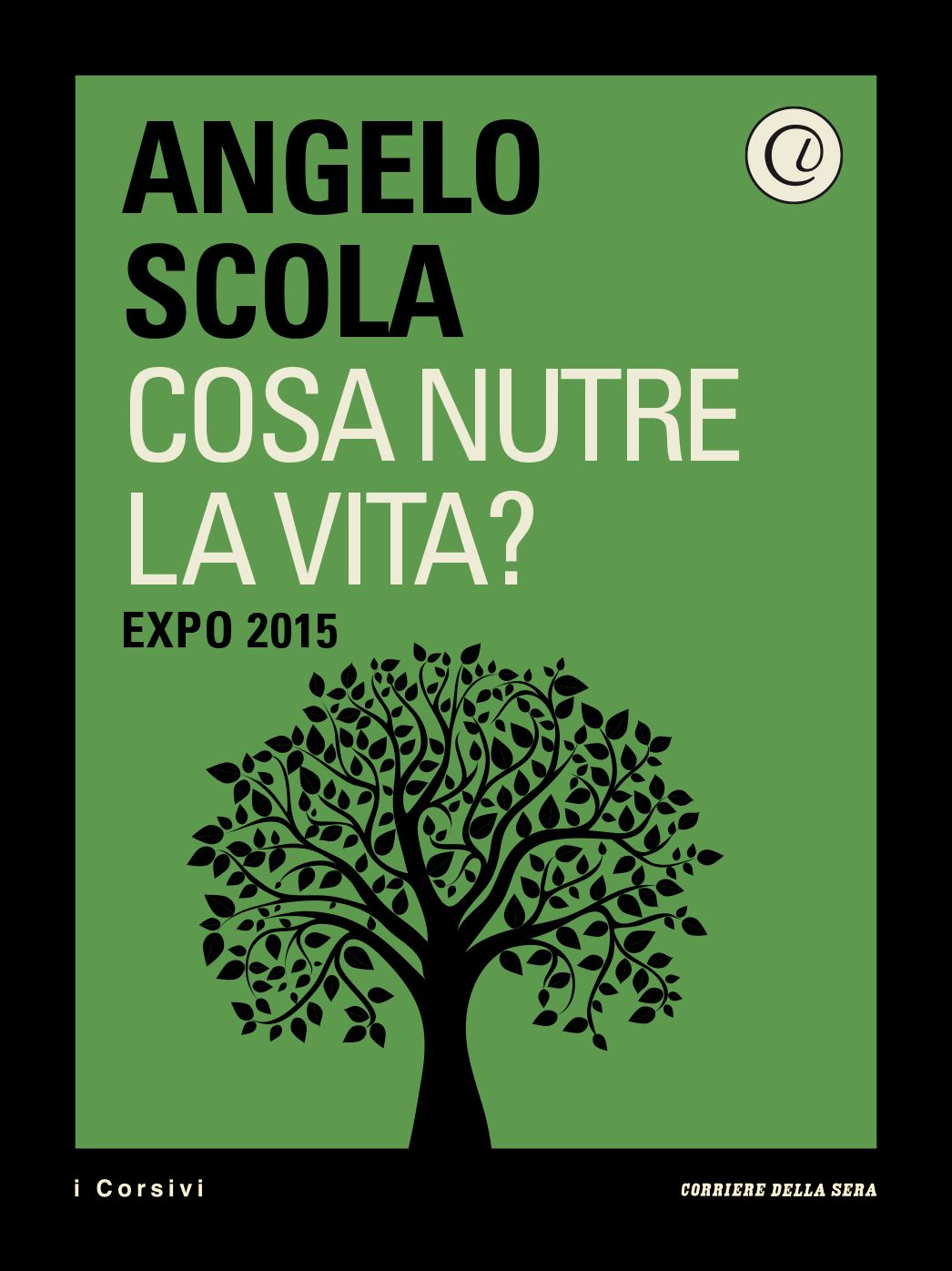 Cosa nutre la vita? EXPO 2015
