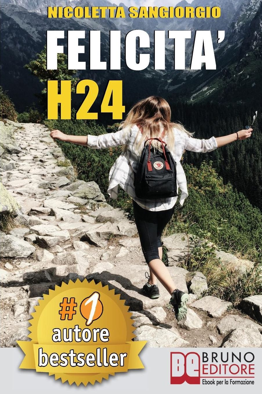 Felicità H24: Idee e Consigli Pratici Per Vivere Una Vita Felice e Spensierata 24 Ore Al Giorno e Risorgere Dalle Ceneri Della Depressione e Delle Dipendenze.
