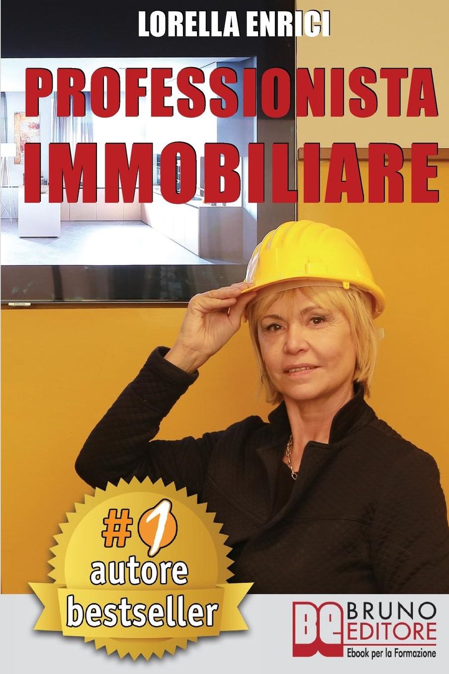Professionista Immobiliare: Tecniche e Strategie Per Diventare Un Professionista Immobiliare Di Successo e Vendere Case Efficacemente