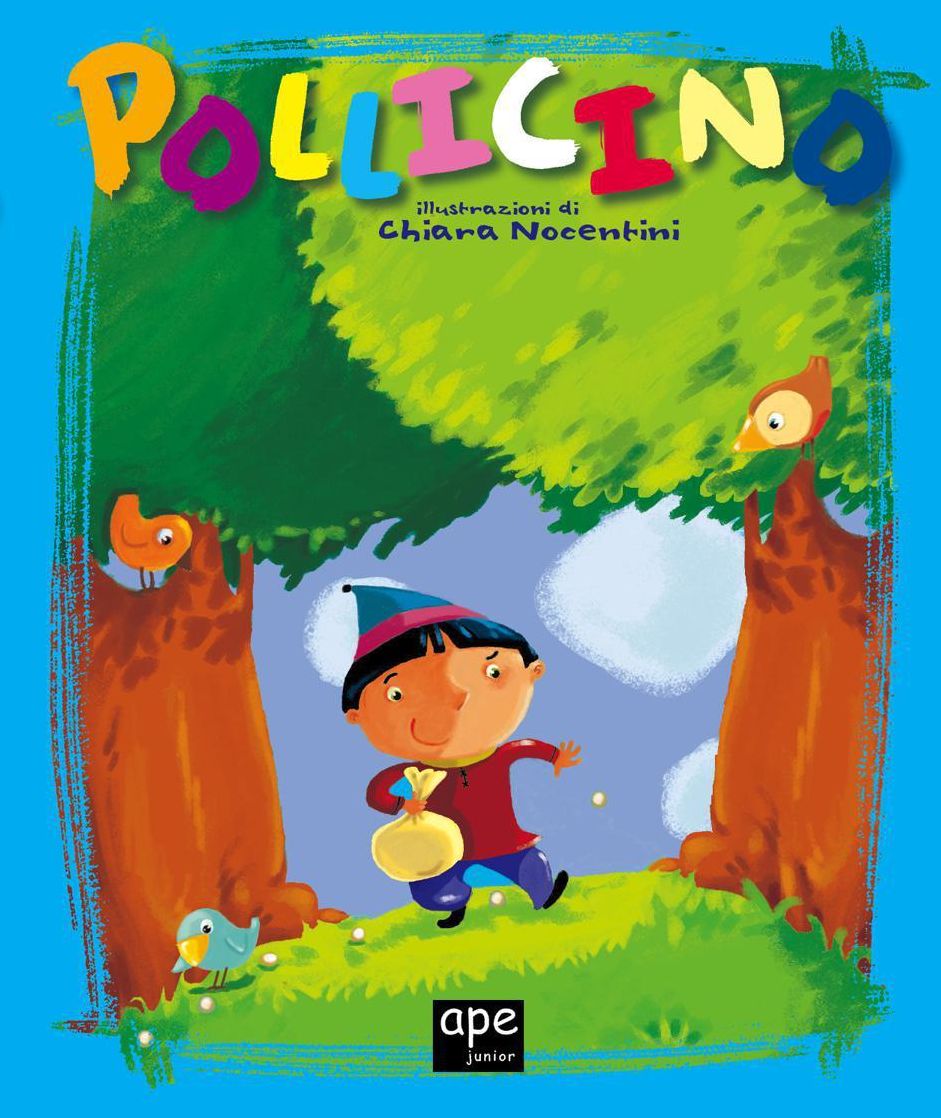 Pollicino: Fiabe classiche illustrate