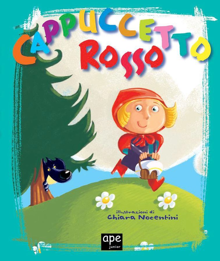 Cappuccetto Rosso: Fiabe classiche illustrate