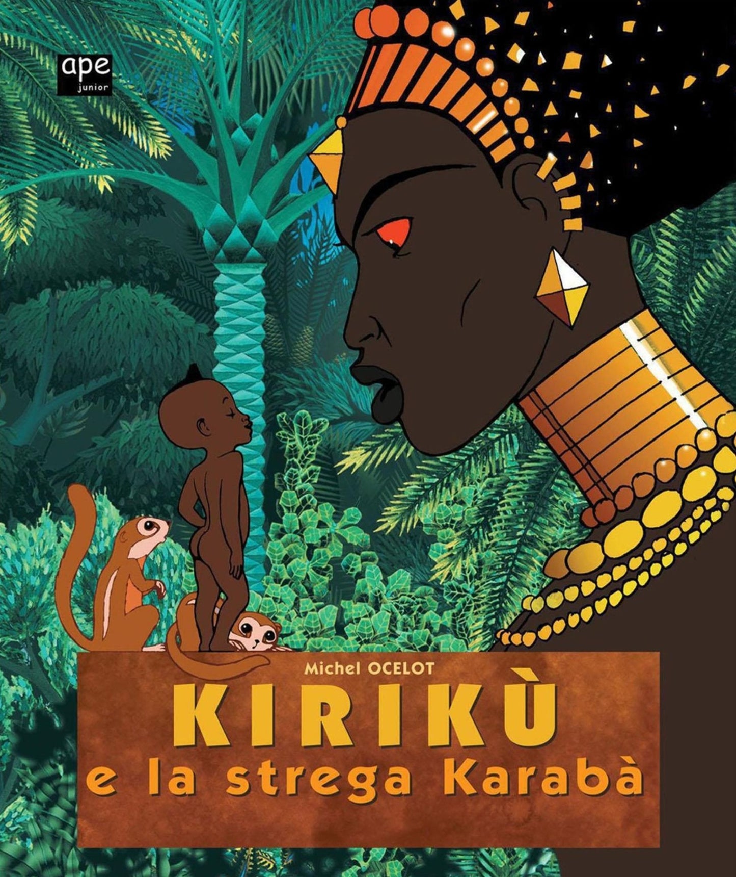 Kirikù e la strega Karabà: Le fiabe africane