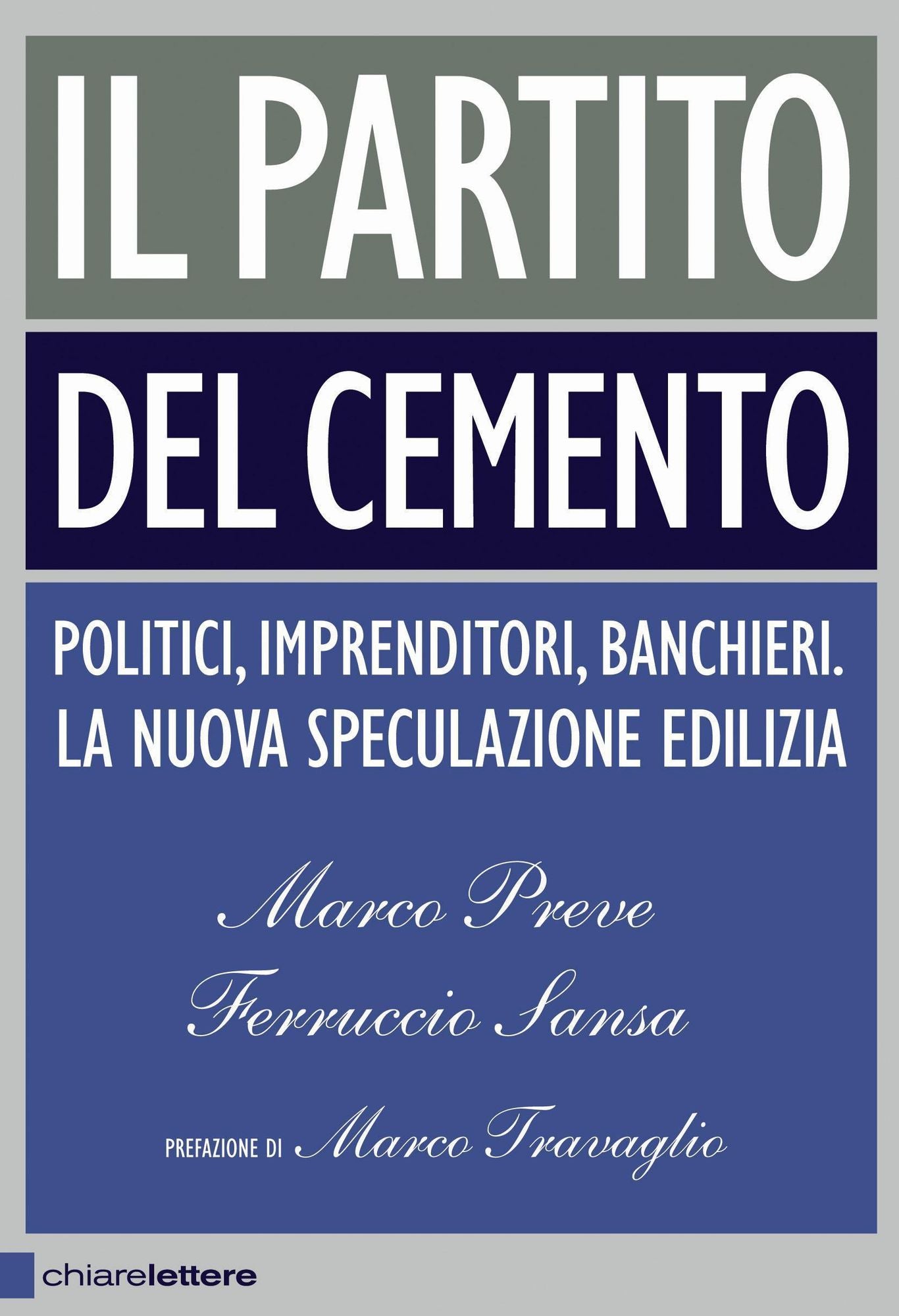 Il partito del cemento