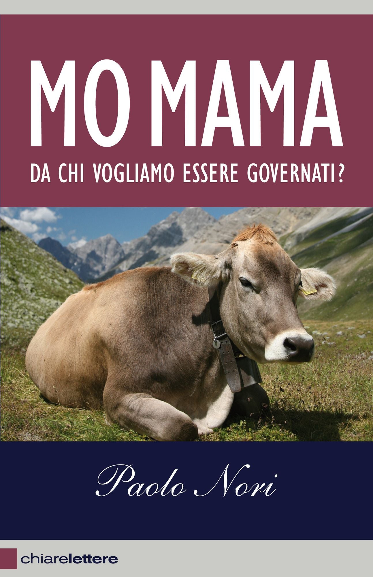 Mo mama: Da chi vogliamo essere governati?