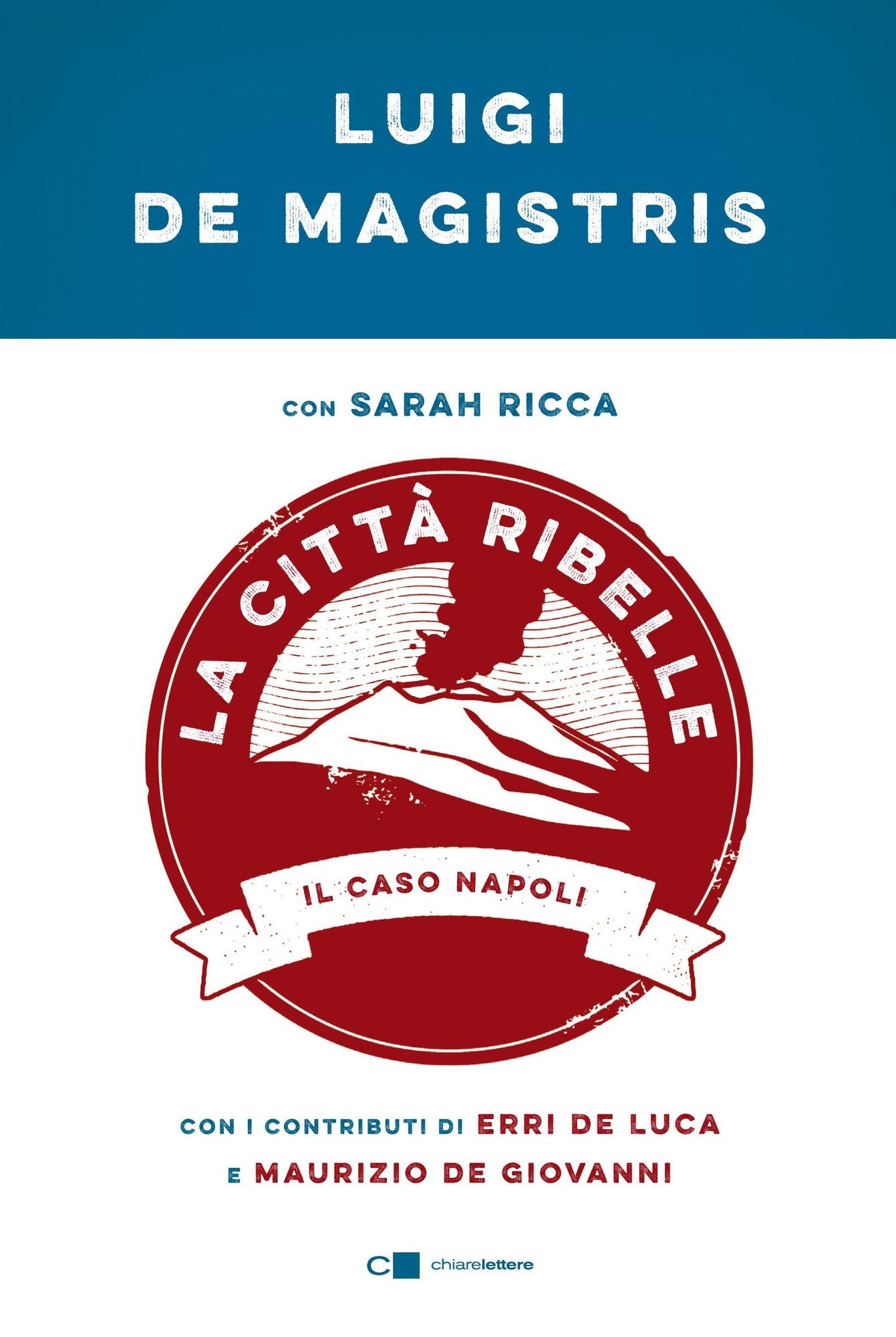 La città ribelle: Il caso Napoli
