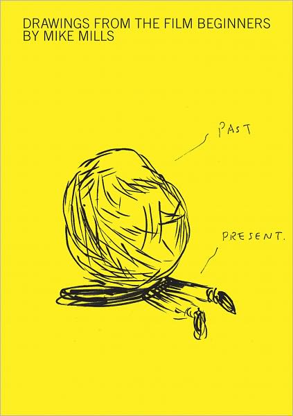 Mike Mills: Drawings from the Film Beginners