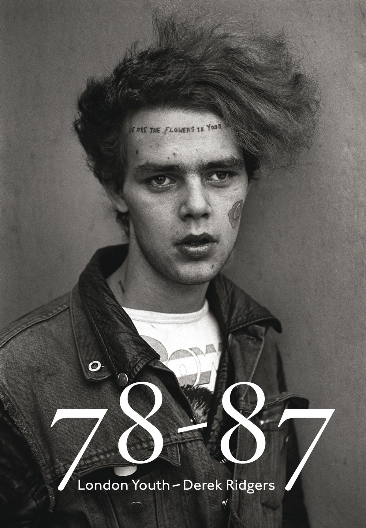 78-87: London Youth - Derek Ridgers
