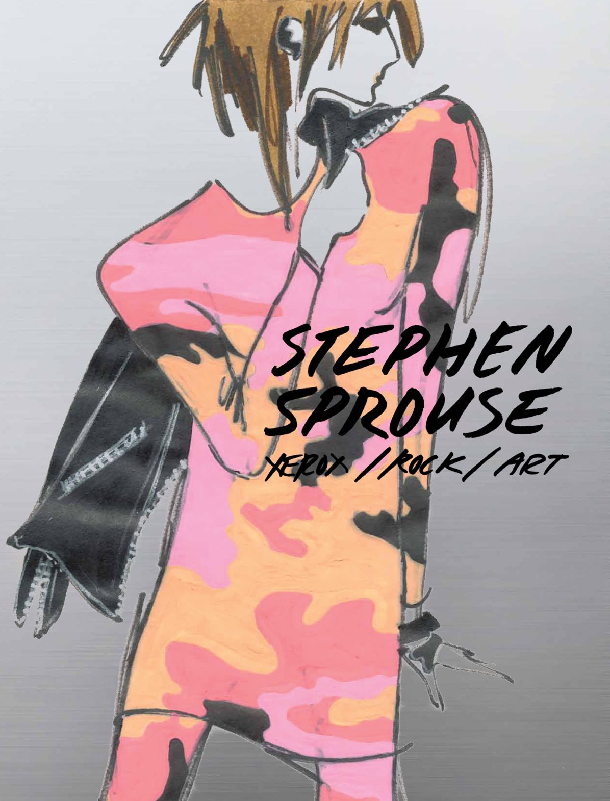 Stephen Sprouse : Xerox/Rock/art: an Archive of Drawings and Ephemera