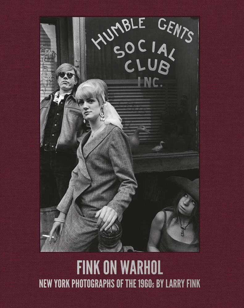 Fink on Warhol: New York Photographs of the 1960s by Larry Fink