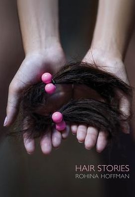 Rohina Hoffman : Hair Stories