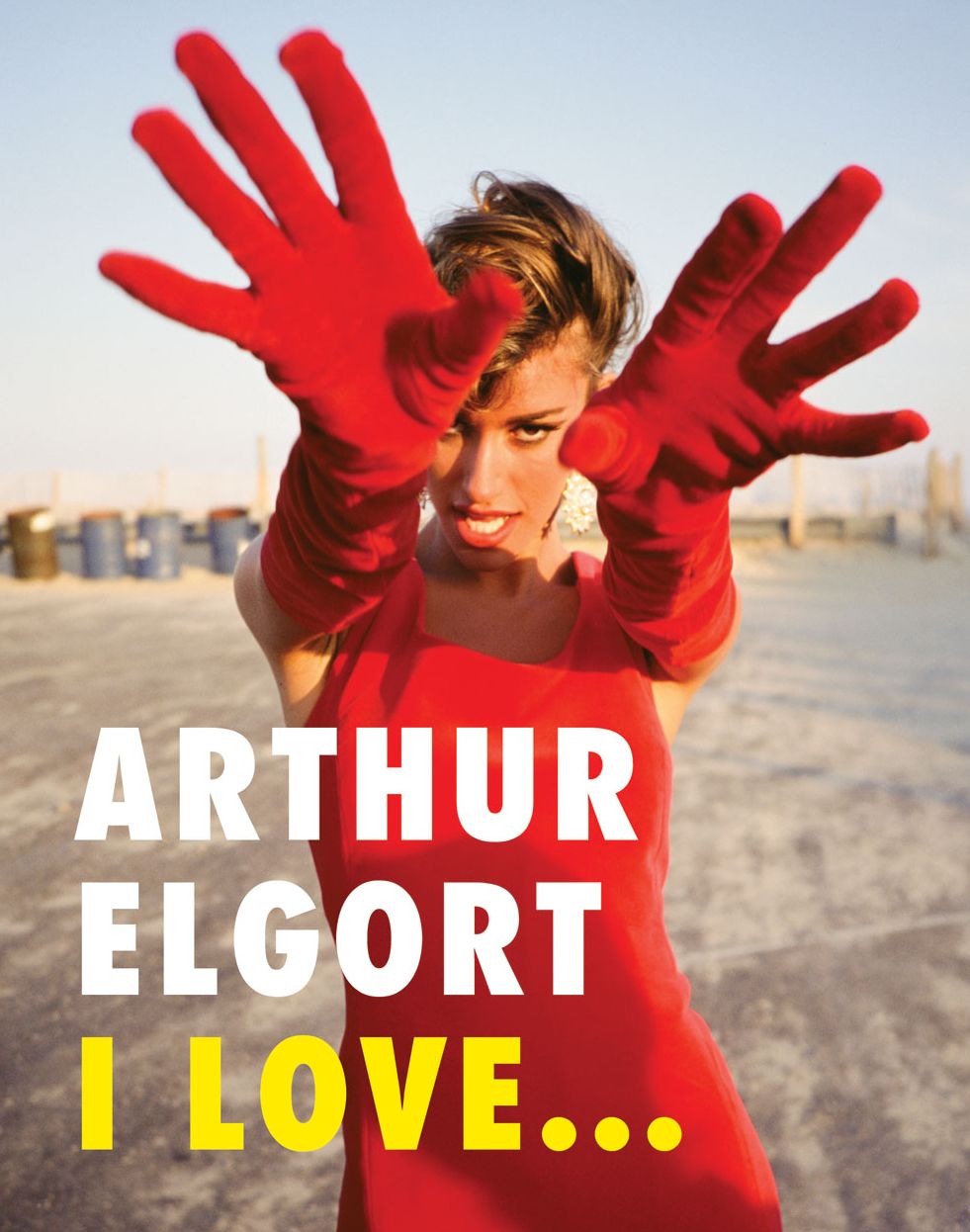 Arthur Elgort : I Love