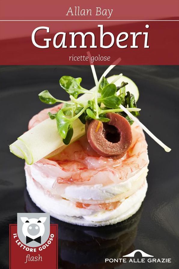 Gamberi: Ricette golose
