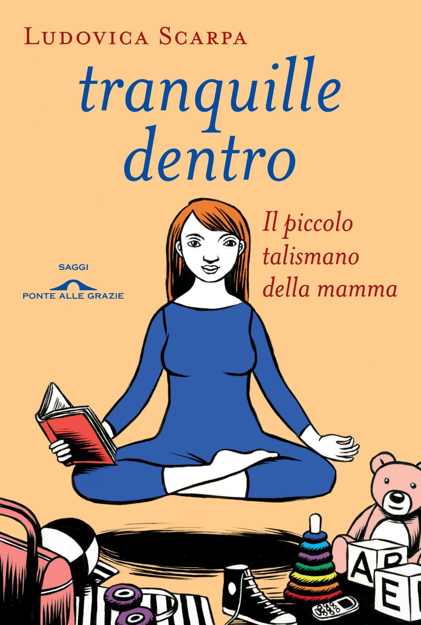 Tranquille dentro: Il piccolo talismano della mamma