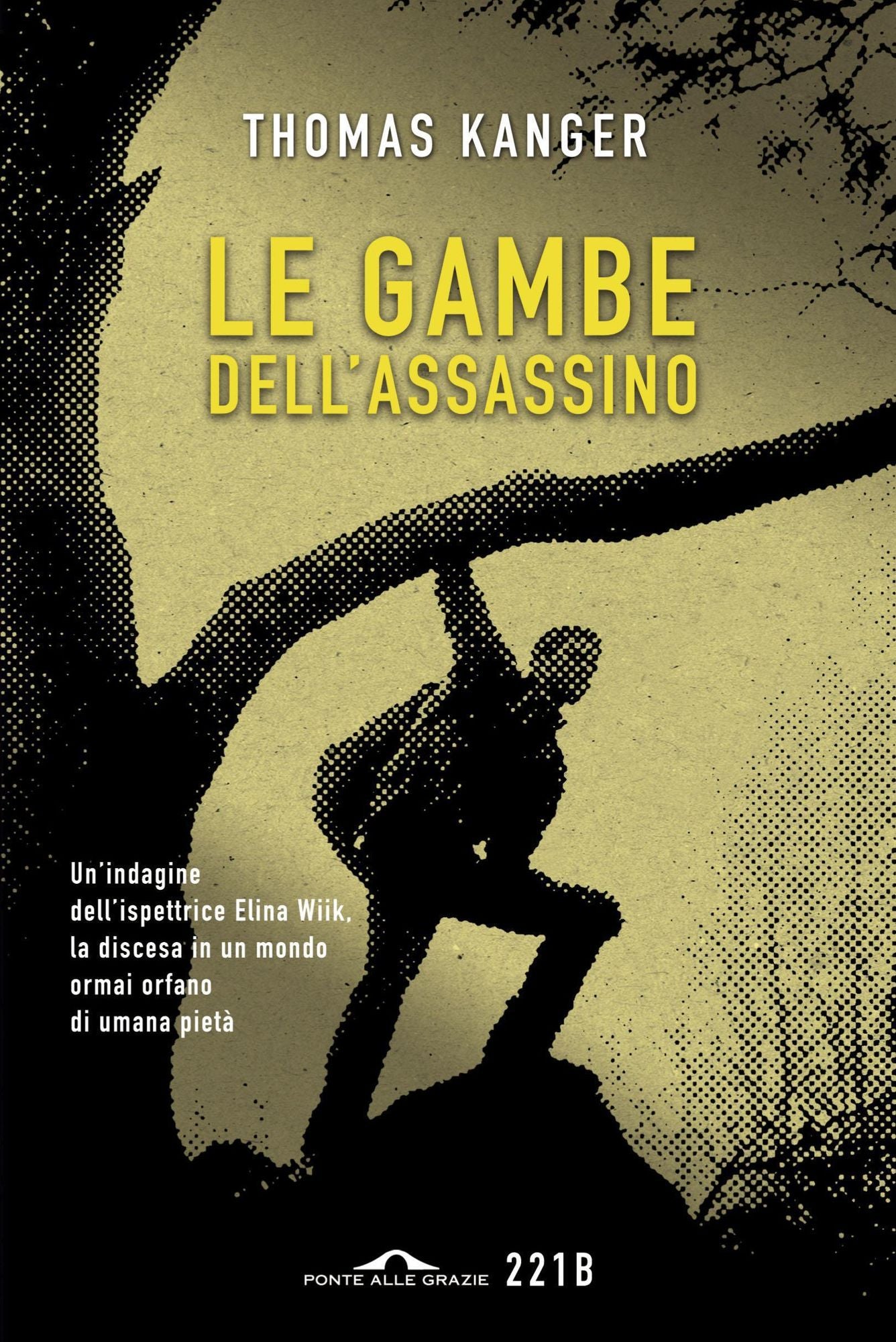 Le gambe dell'assassino: Un'indagine per Elina Wiik