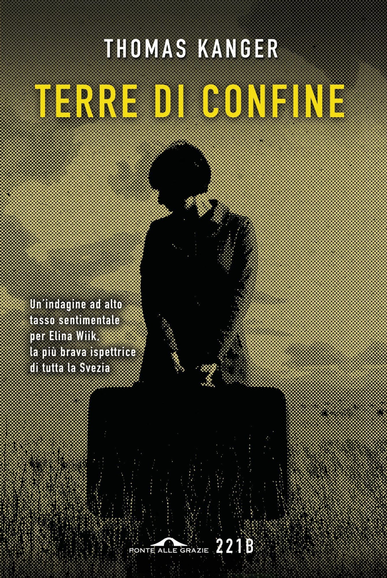 Terre di confine: Un'indagine per Elina Wiik