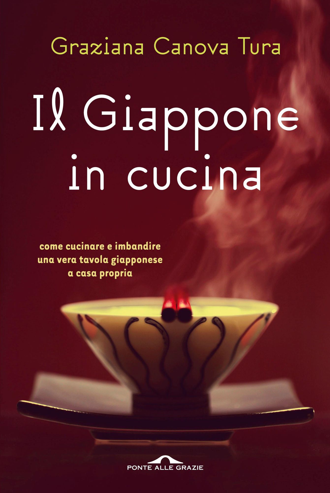 Il Giappone in cucina: Nuova edizione riveduta e aggiornata