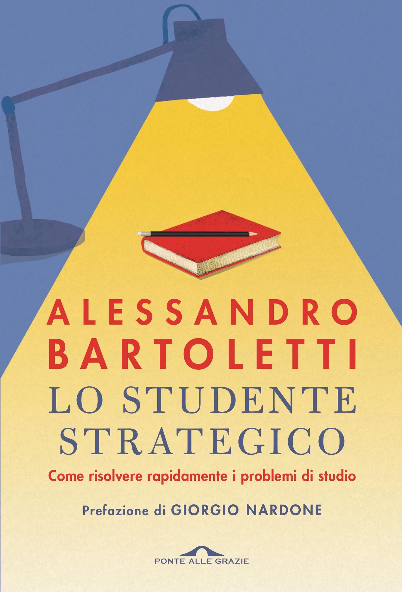 Lo studente strategico: Come risolvere rapidamente i problemi di studio