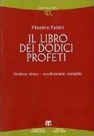 Il Libro dei dodici profeti: Versione siriaca - vocalizzazione completa