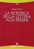 La Retorica della Lettera agli Efesini