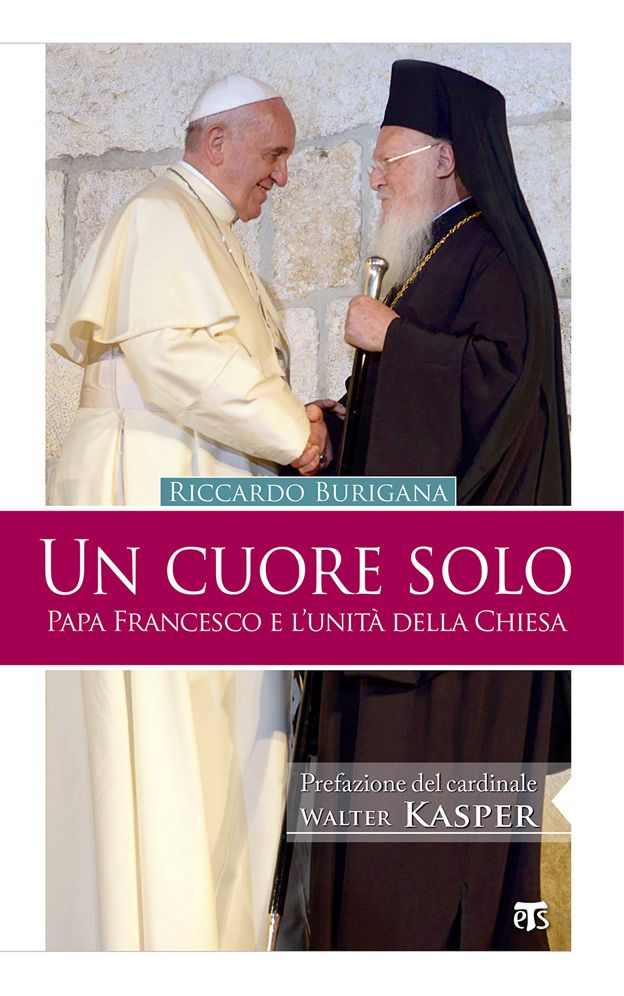 Un Cuore solo: Papa Francesco e l'unita della Chiesa
