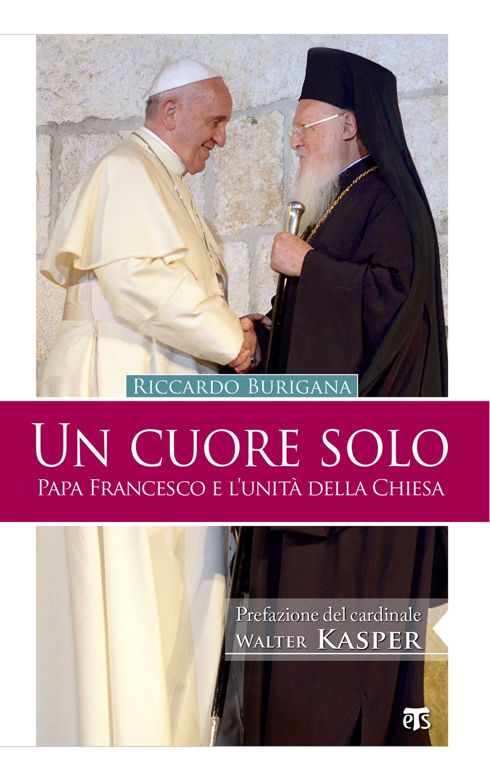 Un cuore solo: Papa Francesco e l'unità della Chiesa