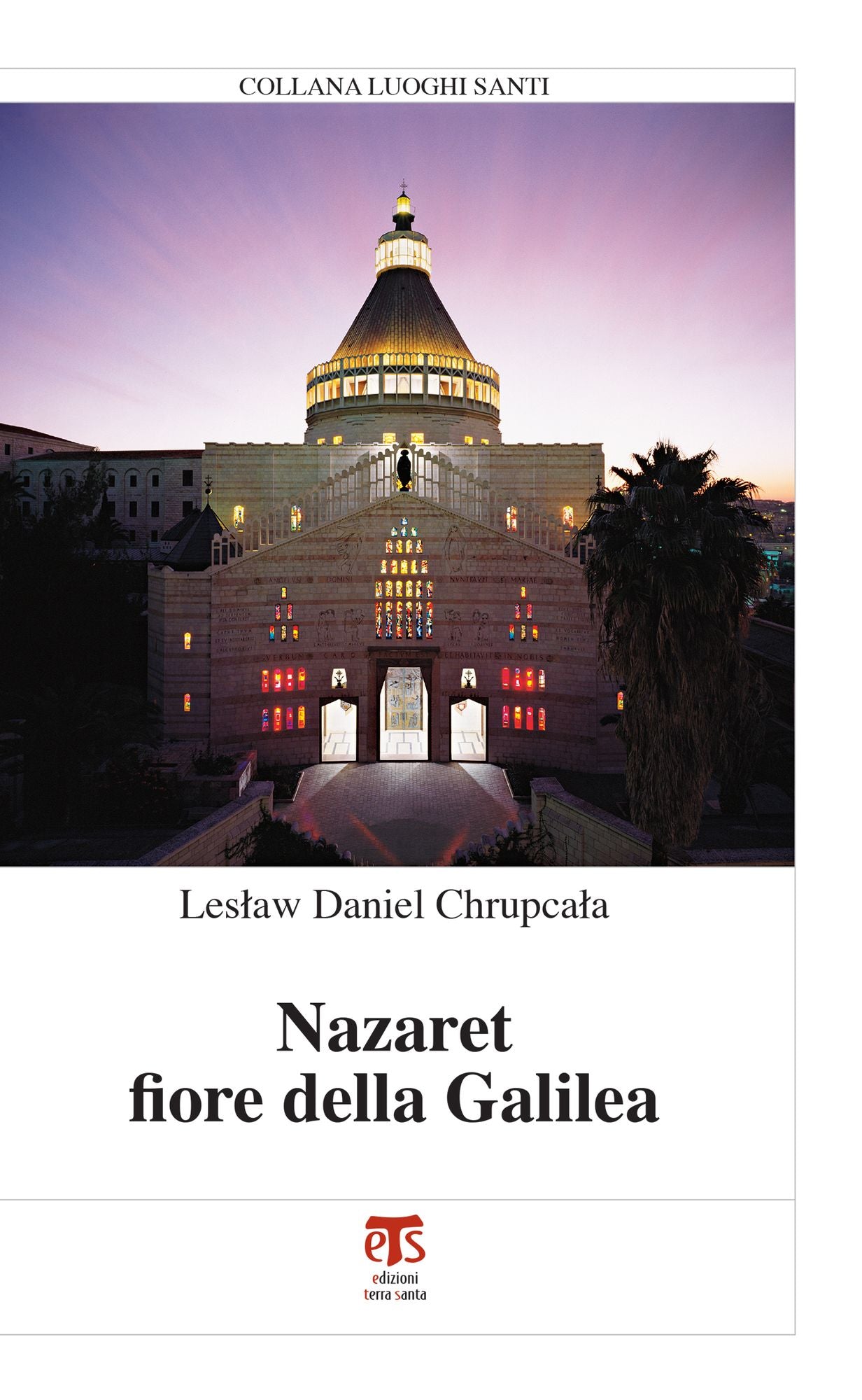 Nazaret fiore della Galilea