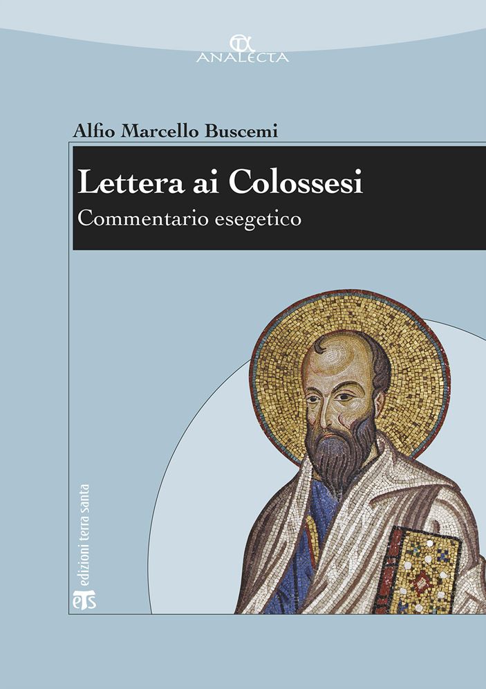 Lettera ai Colossesi: Commentario esegetico