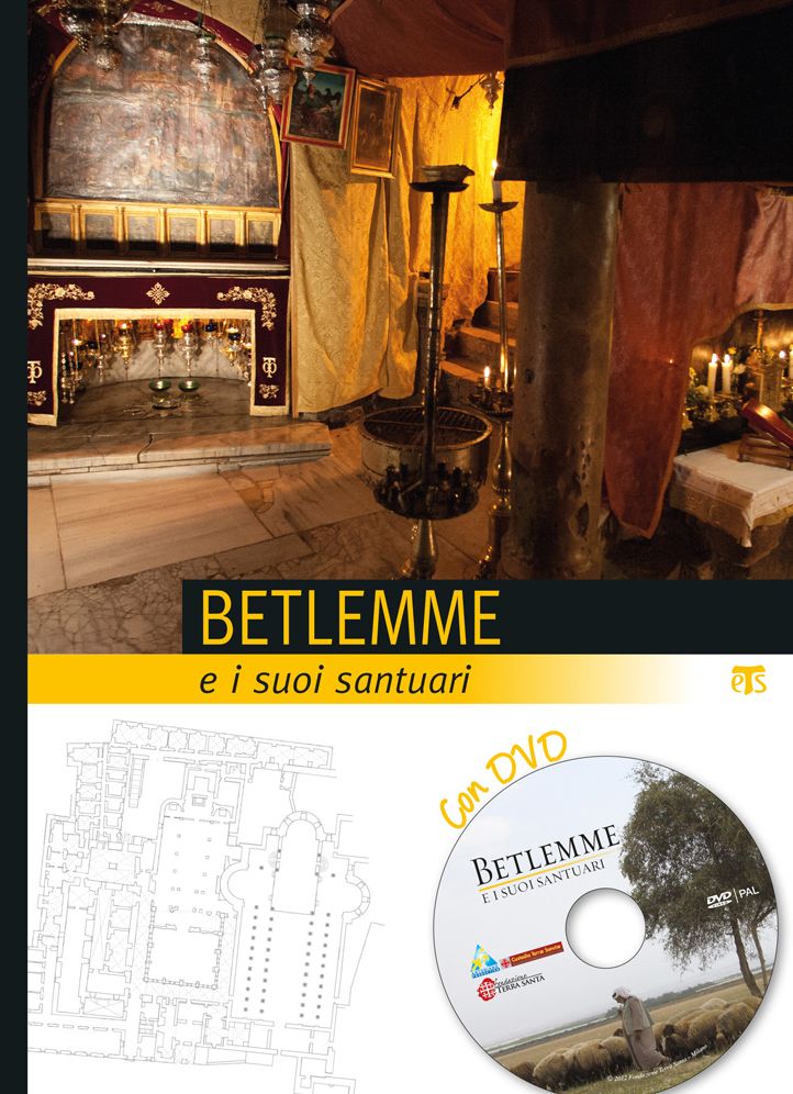 Betlemme e i suoi santuari: Con DVD