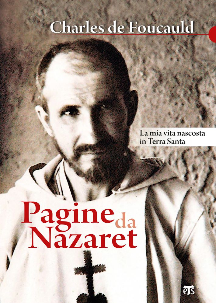 Pagine da Nazaret: La mia vita nascosta in Terra Santa