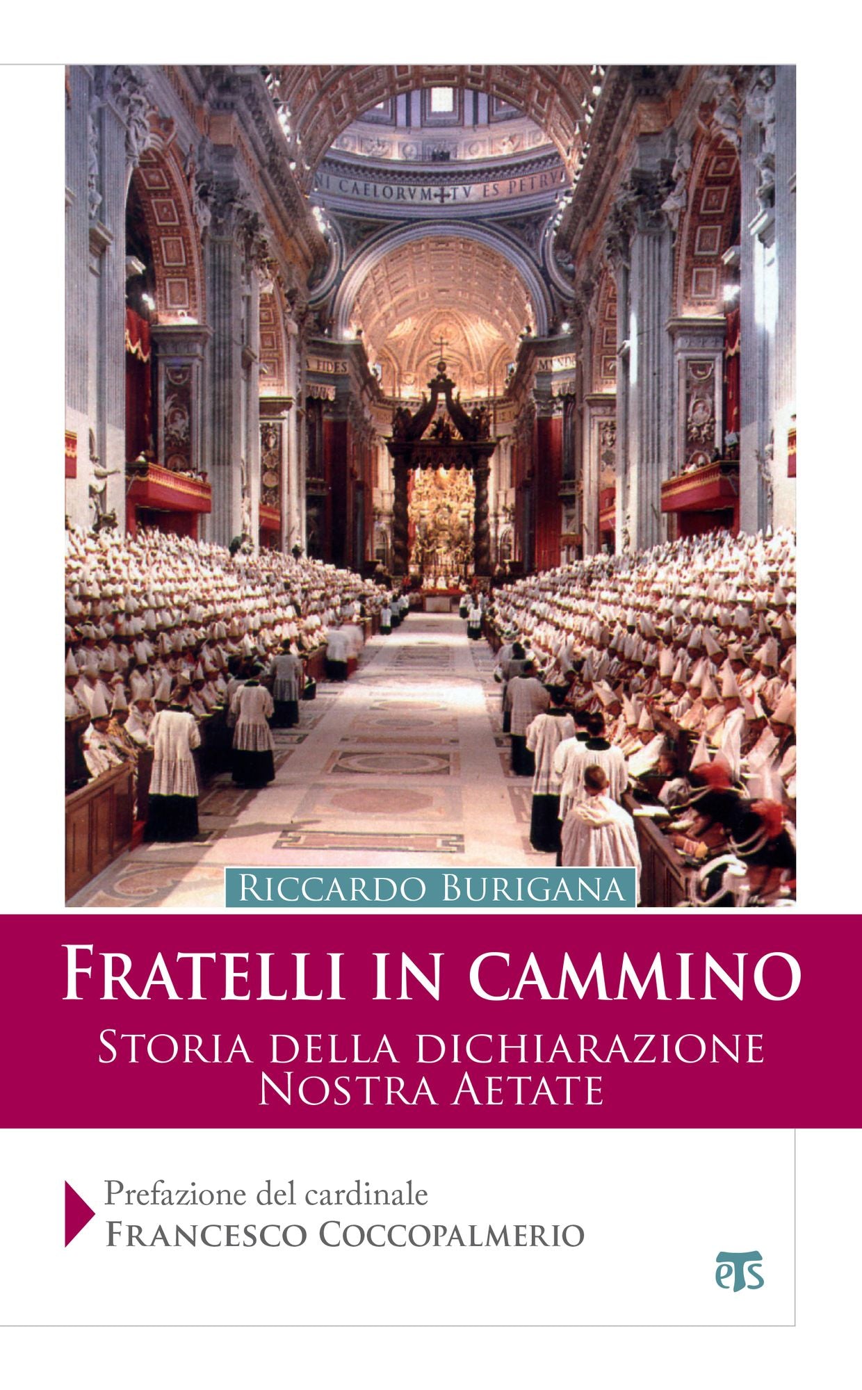 Fratelli in cammino: Storia della dichiarazione Nostra Aetate
