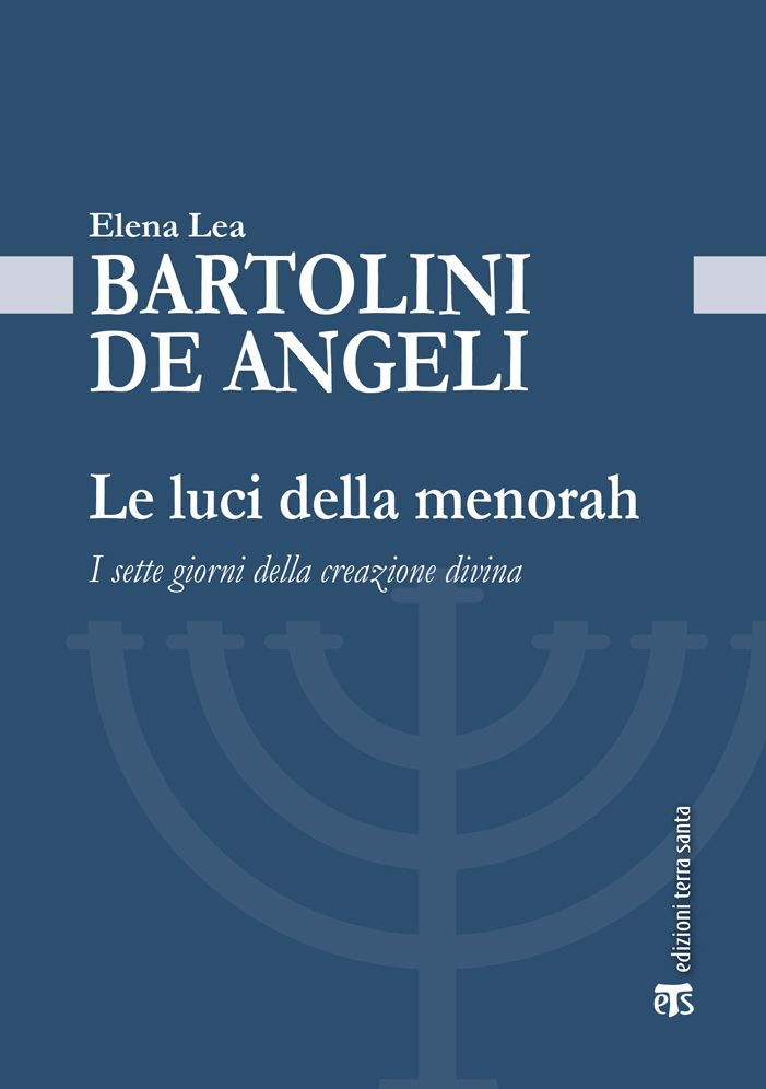 Le Luci della menorah: I sette giorni della creazione divina