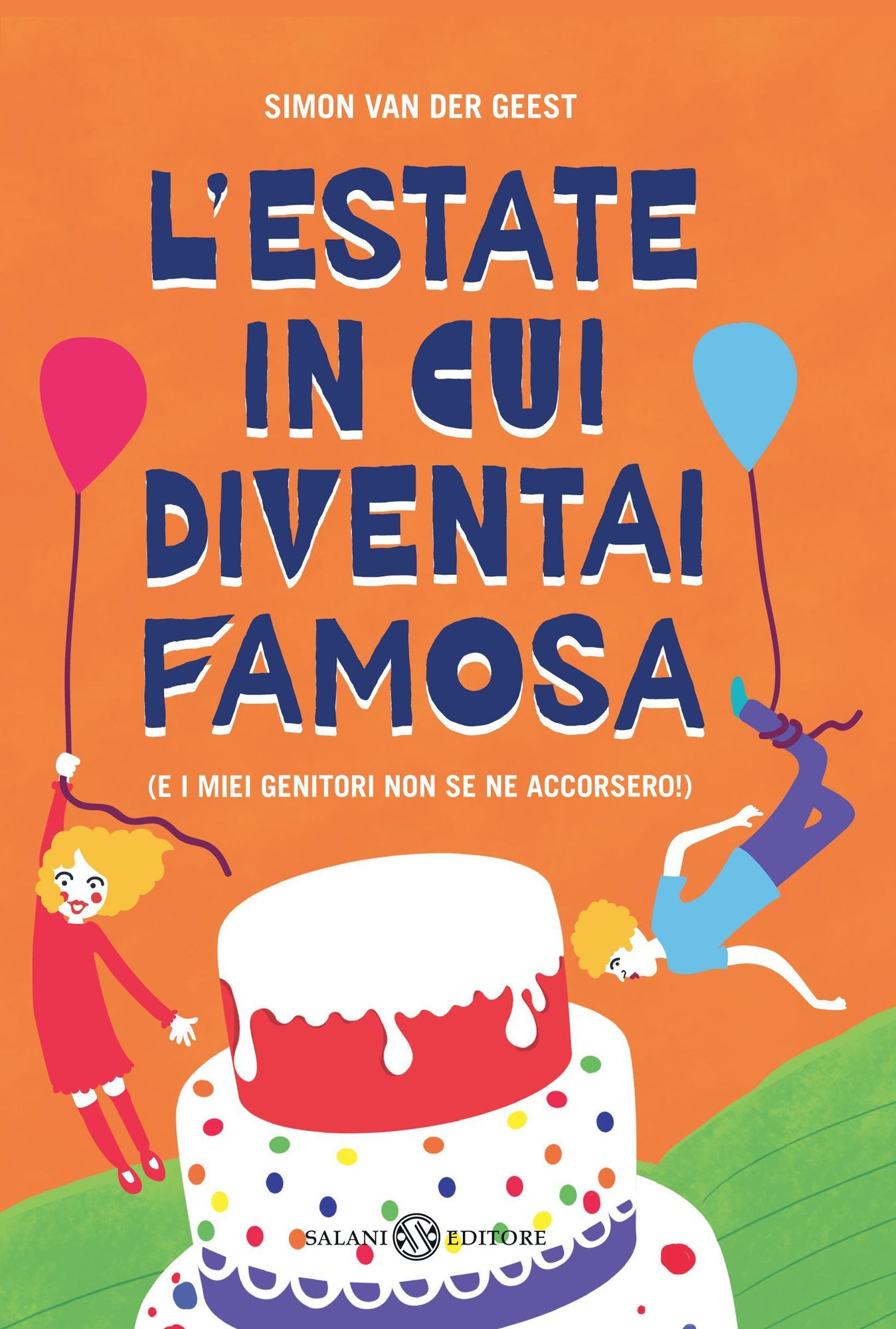 L'estate in cui diventai famosa