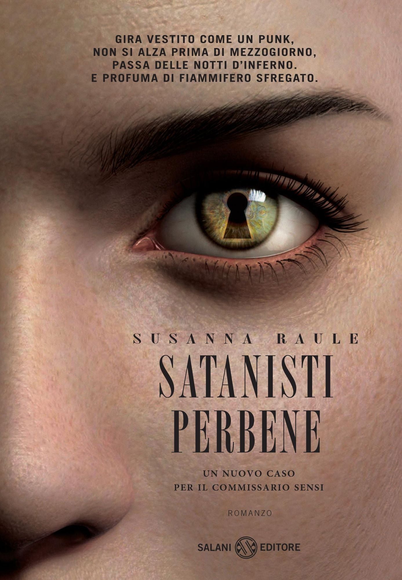 Satanisti perbene: Un'inchiesta del commissario Sensi