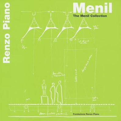 Menil: The Menil Collection