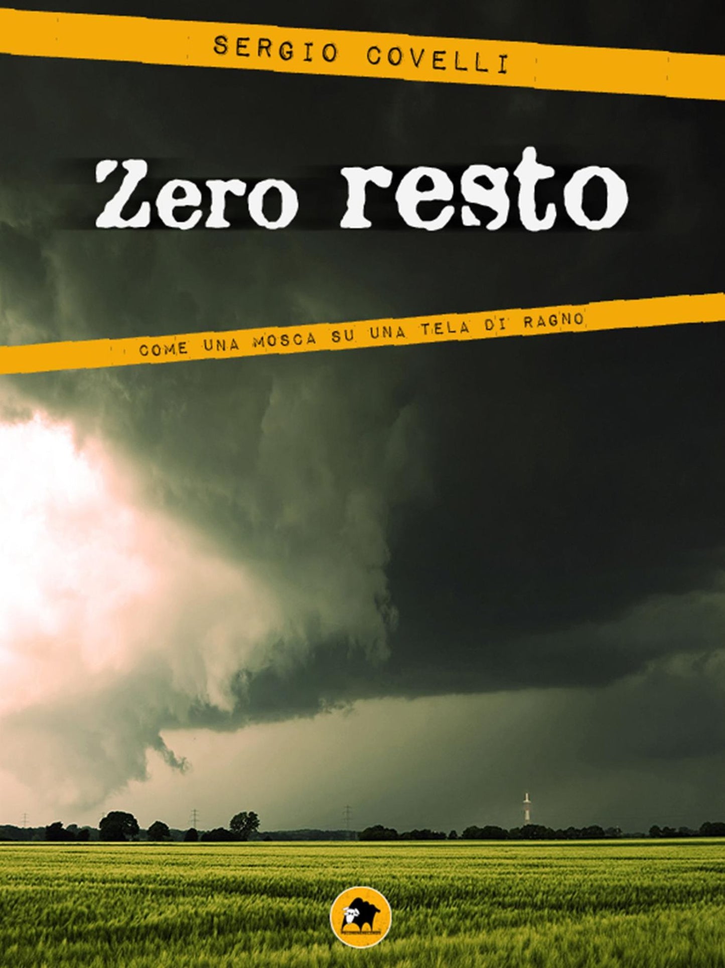 Zero resto: Come una mosca su una tela di ragno