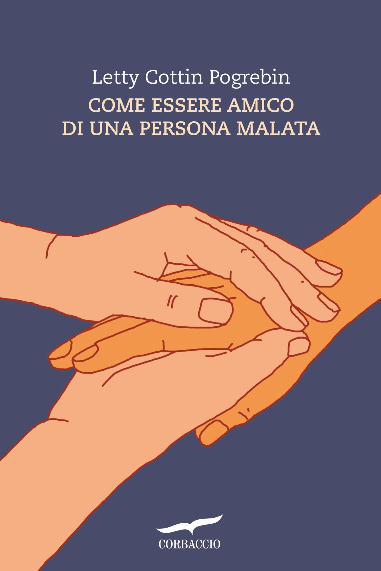 Come essere amico di una persona malata