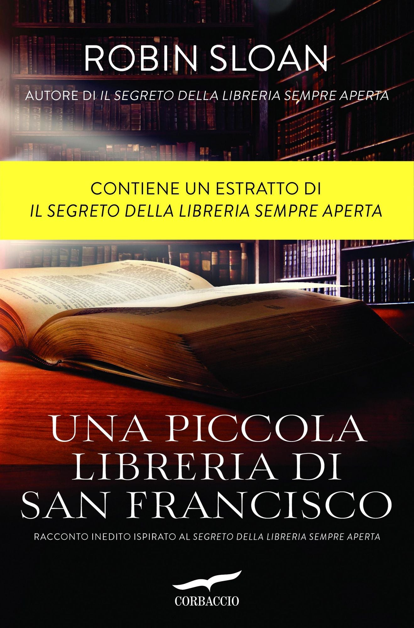 Una piccola libreria di San Francisco: Un racconto inedito ispirato a "Il segreto della libreria sempre aperta"