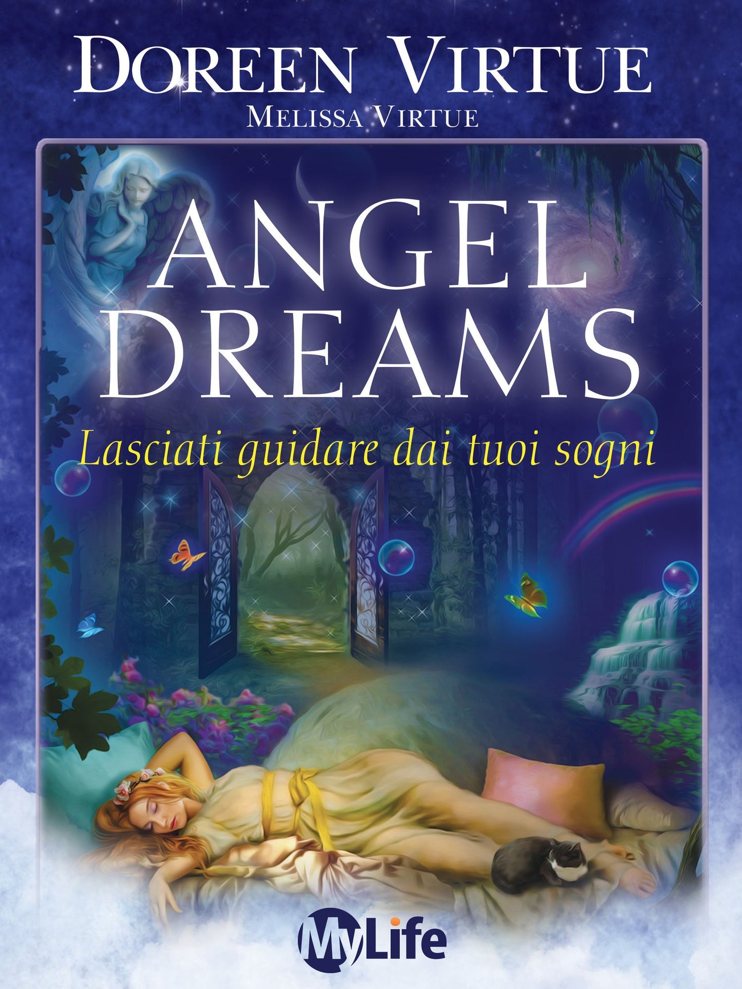 Angel Dreams: Lasciati guarire e assistere dai tuoi sogni