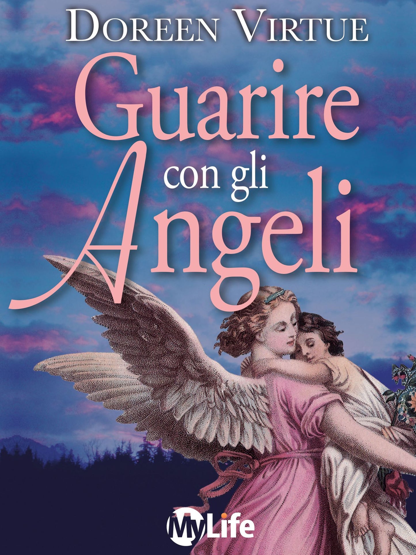 Guarire con gli Angeli